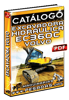 Ver Catálogo Excavadora Hidráulica EC360C Volvo