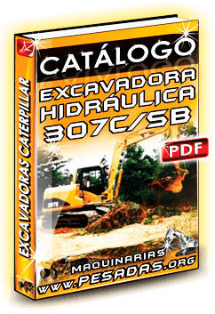 Ver Catálogo Excavadora Hidráulica 307C SB Caterpillar