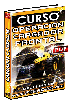 Ver Curso de Operación de Cargadores Frontales Caterpillar