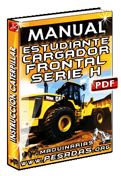 Ver Manual de Instrucción en Cargadores Frontales Serie H Caterpillar
