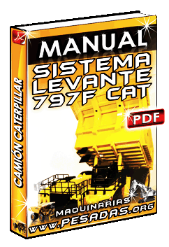 Ver Manual de Sistema de Levante Camión 797F Caterpillar