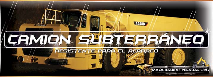 Camión Subterráneo