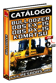 Descargar Catálogo de Bulldozers D85EX-15 y D85PX-15 Komatsu