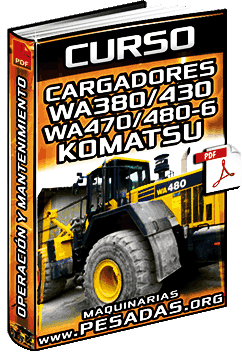 Descargar Curso de Cargadores WA380/430/470/480-6 Komatsu