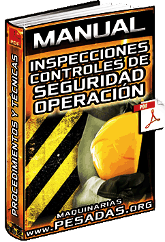Ver Manual de Inspecciones y Controles de Seguridad en la Operación de Maquinarias