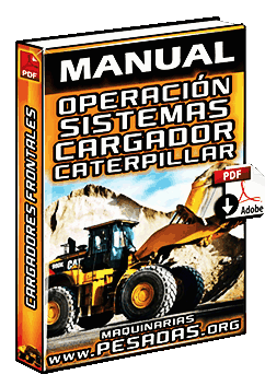 Ver Manual de Operación del Cargador Frontal Caterpillar