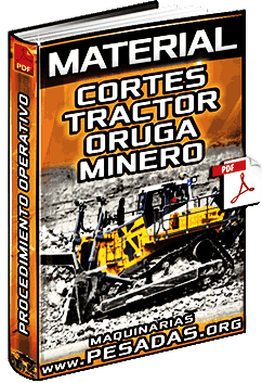 Ver Material de Procedimiento Operativo de Cortes con el Tractor Oruga Minero