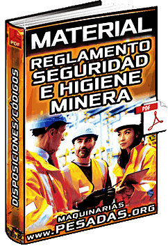 Ver Material de Reglamento de Seguridad e Higiene Minera