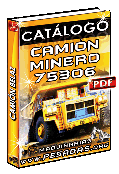 Ver Catálogo Camión Minero 75306 Belaz