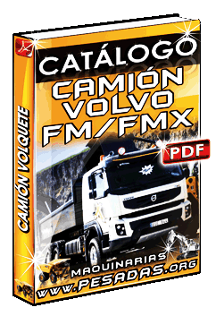 Descargar Catálogo Camión Volquete Volvo FM y FMX
