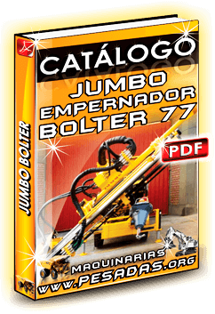 Ver Catálogo Jumbo Bolter 77