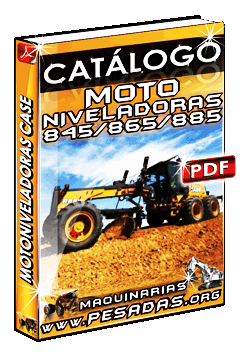 Descargar Catálogo Motoniveladoras 845, 865, 885 Case