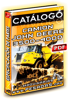 Descargar Catálogo Piezas Camión 350D y 400D John Deere