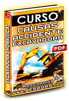 Descargar Curso de Causas de Accidente de Excavadoras