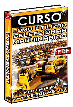 Descargar Curso de Utilización y Selección de Maquinarias