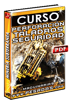 Ver Curso de Equipos de Perforación y Taladros en Mina Subterránea