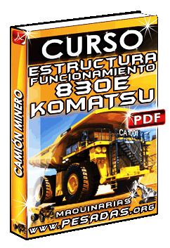 Descargar Curso de Funcionamiento del Camión 830E Komatsu