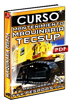 Descargar Curso de Mantenimiento de Maquinaria Pesada TECSUP