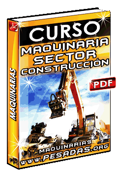 Ver Curso de Maquinarias Utilizadas en Construcción