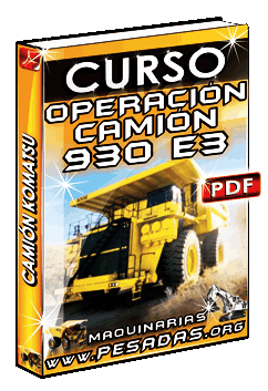 Ver Curso de Operación de Camión Minero 930E 3 Komatsu