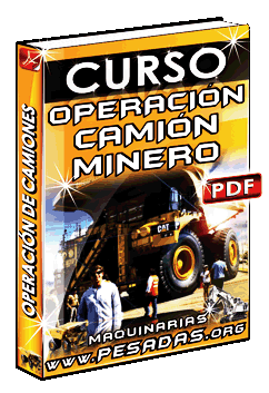 Descargar Curso de Operación de Camiones Mineros Gigantes