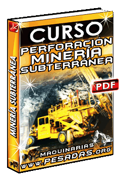 Ver Curso de Perforación en Minería Subterránea