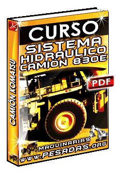 Descargar Curso de Sistema Hidráulico del Camión 830E Komatsu