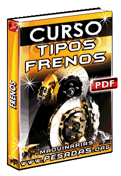 Ver Curso de Tipos de Frenos de Equipos Pesados