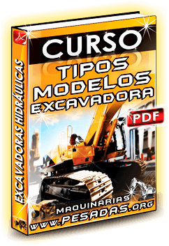 Ver Curso de Tipos y Modelos de Excavadoras