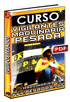 Descargar Curso de Vigilantes de Maquinaria Pesada