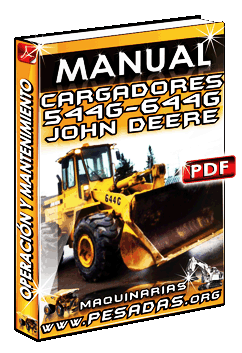 Ver Manual de Operación y Mant. de Cargadores Frontales John Deere