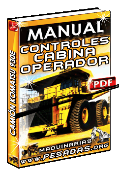 Descargar Manual de Controles de la Cabina del Camión 930E Komatsu