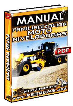 Descargar Manual de Familiarización de Motoniveladoras