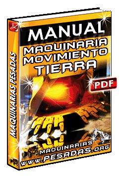 Descargar Manual de Maquinarias para movimiento de Tierra