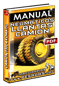 Manual de Neumáticos y Camión Minero 930E Komatsu | Maquinaria Pesada