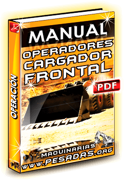 Descargar Manual de Operación de Cargador Frontal
