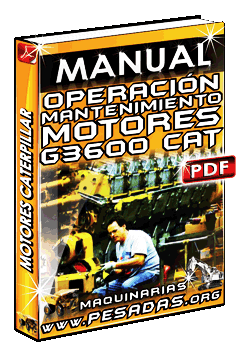 Manual de Operación y Mantenimiento de Motores de Gas G3600 Caterpillar