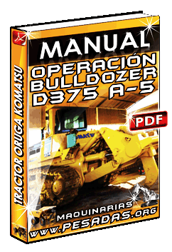 Descargar Manual de Operación del Tractor de Orugas D375 A5 Komatsu