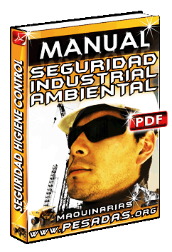 Manual de Seguridad, Higiene Industrial y Control 