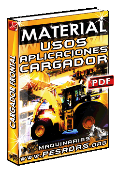 Descargar Material Usos y Aplicaciones del Cargador Frontal