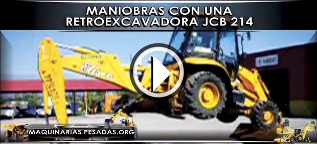 Maniobras con una Retroexcavadora JCB 214