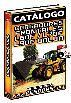 Descargar Catálogo de Cargadores Frontales L60F, L70F y L90F Volvo