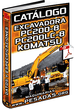 Descargar Catálogo de Excavadoras PC200-8 y PC200LC-8 Komatsu