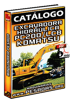 Ver Catálogo de Excavadoras PC200 LC8 Komatsu