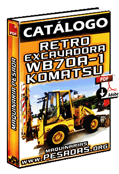 Descargar Catálogo de Retroexcavadora WB70A1 Komatsu