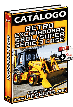 Descargar Catálogo de Retroexcavadoras 580L Super L 3 Case