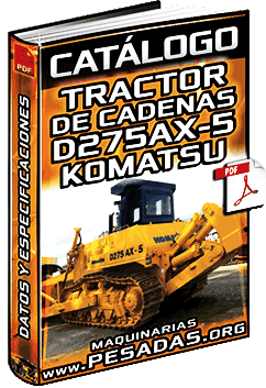 Descargar Catálogo de Tractor Oruga D275AX-5 Komatsu