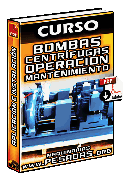 Ver Curso de Operación y Mantenimiento de Bombas Centrífugas