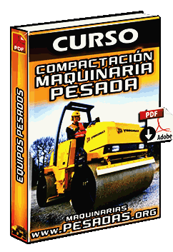 Descargar Curso de Compactación con Maquinaria Pesada