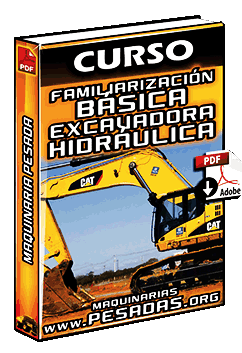 Ver Curso de Familiarización con Excavadoras Hidráulicas